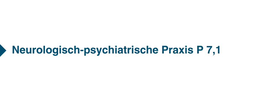 Neurologisch-psychiatrische Praxis P 7,1